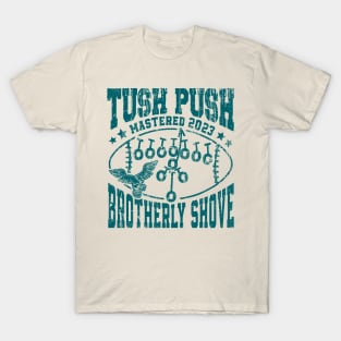 Philadelphia Tush Push Philly Brotherly Shove T-Shirt